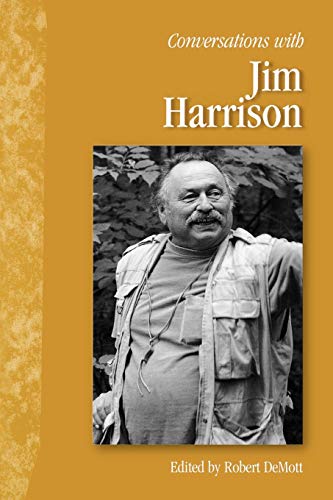 Conversations with Jim Harrison (Literary Conversations Series)