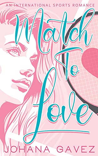 Match to Love (International Sports Romance, Band 1)