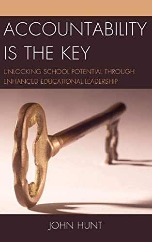 Accountability is the Key: Unlocking School Potential through Enhanced Educational Leadership