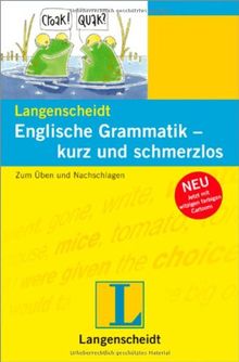 Langenscheidt Englische Grammatik - kurz und schmerzlos: Zum Üben und Nachschlagen (Langenscheidt Grammatik - kurz und schmerzlos)