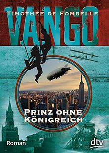 Vango - Prinz ohne Königreich: Roman