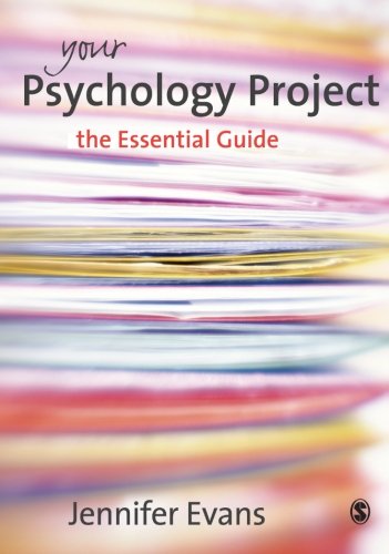 Your Psychology Project: The Essential Guide