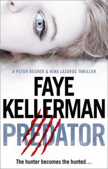 Predator (Peter Decker and Rina Lazarus Crime Thrillers)