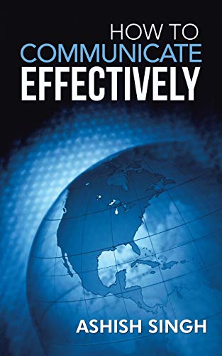 How to Communicate Effectively