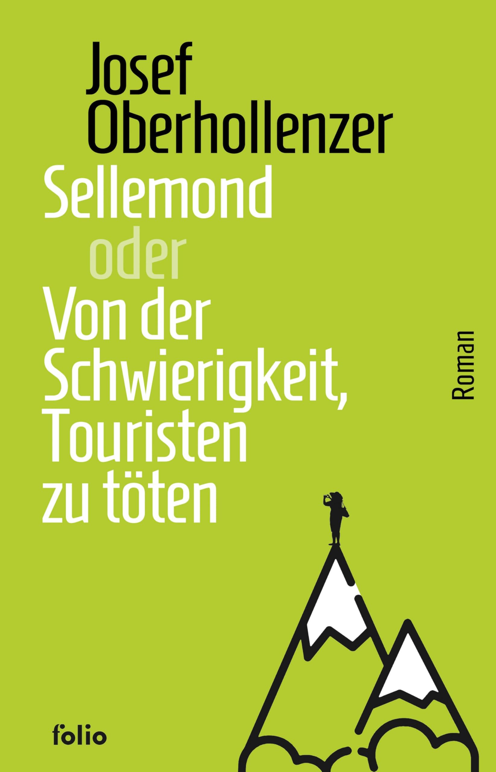 Sellemond oder Von der Schwierigkeit, Touristen zu töten (Transfer Bibliothek)