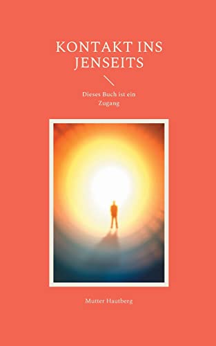 Kontakt ins Jenseits: Dieses Buch ist ein Zugang