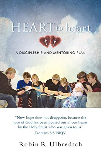 HEART to heart: A Discipleship and Mentoring Plan