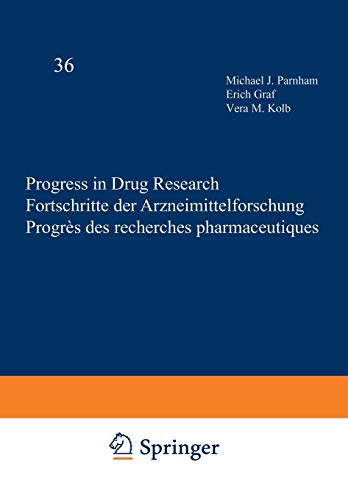 Progress in Drug Research / Fortschritte der Arzneimittelforschung / Progrès des recherches pharmaceutiques (Progress in Drug Research, 35, Band 35)