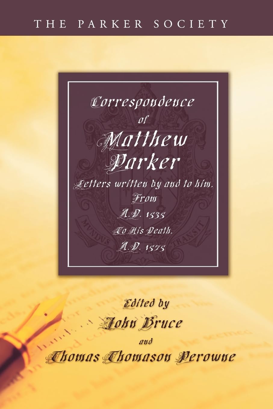 Correspondence of Matthew Parker, Archbishop of Canterbury (Parker Society)