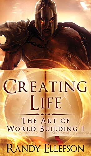 Creating Life (Art of World Building, Band 1)