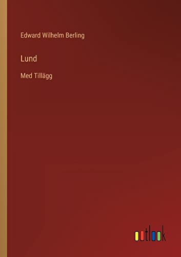 Lund: Med Tillägg