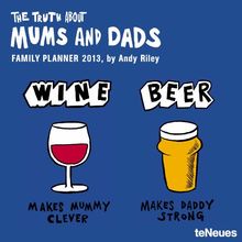 The Truth about Mums & Dads 2013 Family Planner