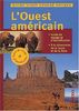 L'Ouest américain (Guide Voyages)