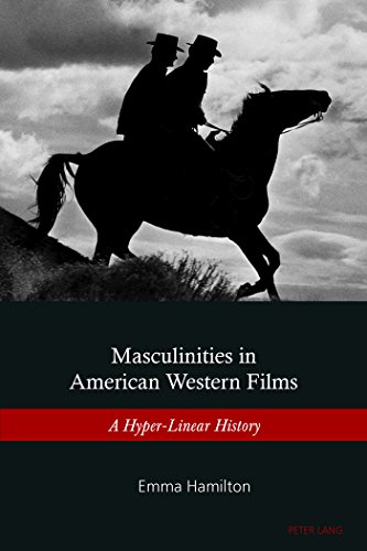 Masculinities in American Western Films - Emma Hamilton Kartoniert (TB)