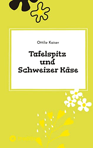 Tafelspitz und Schweizer Käse: Ein Schweizer findet seine große Liebe in Wien
