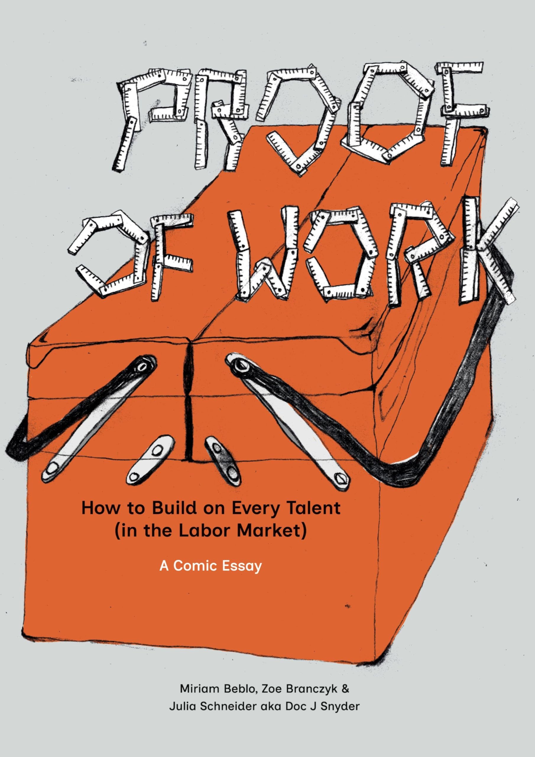 Proof of Work: How to Build on Every Talent (in the Labor Market). A Comic Essay.