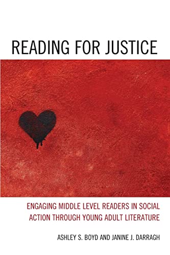 Reading for Justice: Engaging Middle Level Readers in Social Action through Young Adult Literature