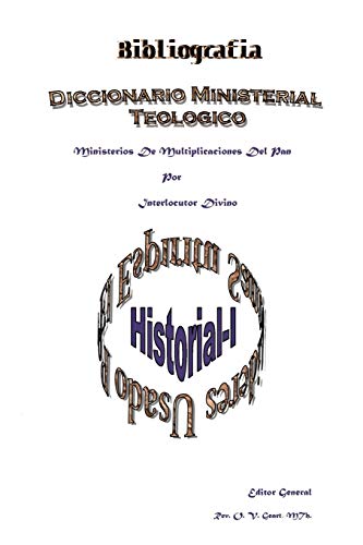 Bibliografia Diccionario Ministerial: Historial -I