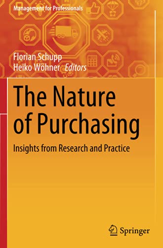 The Nature of Purchasing: Insights from Research and Practice (Management for Professionals)