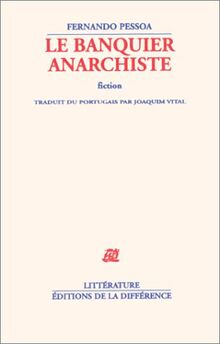 Le banquier anarchiste : Fiction (Littérature Etrangère)