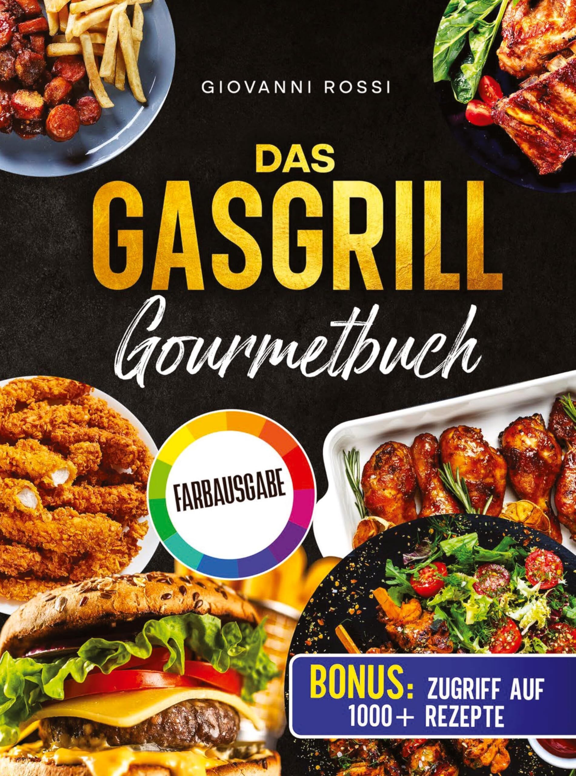 Das Gasgrill-Gourmetbuch