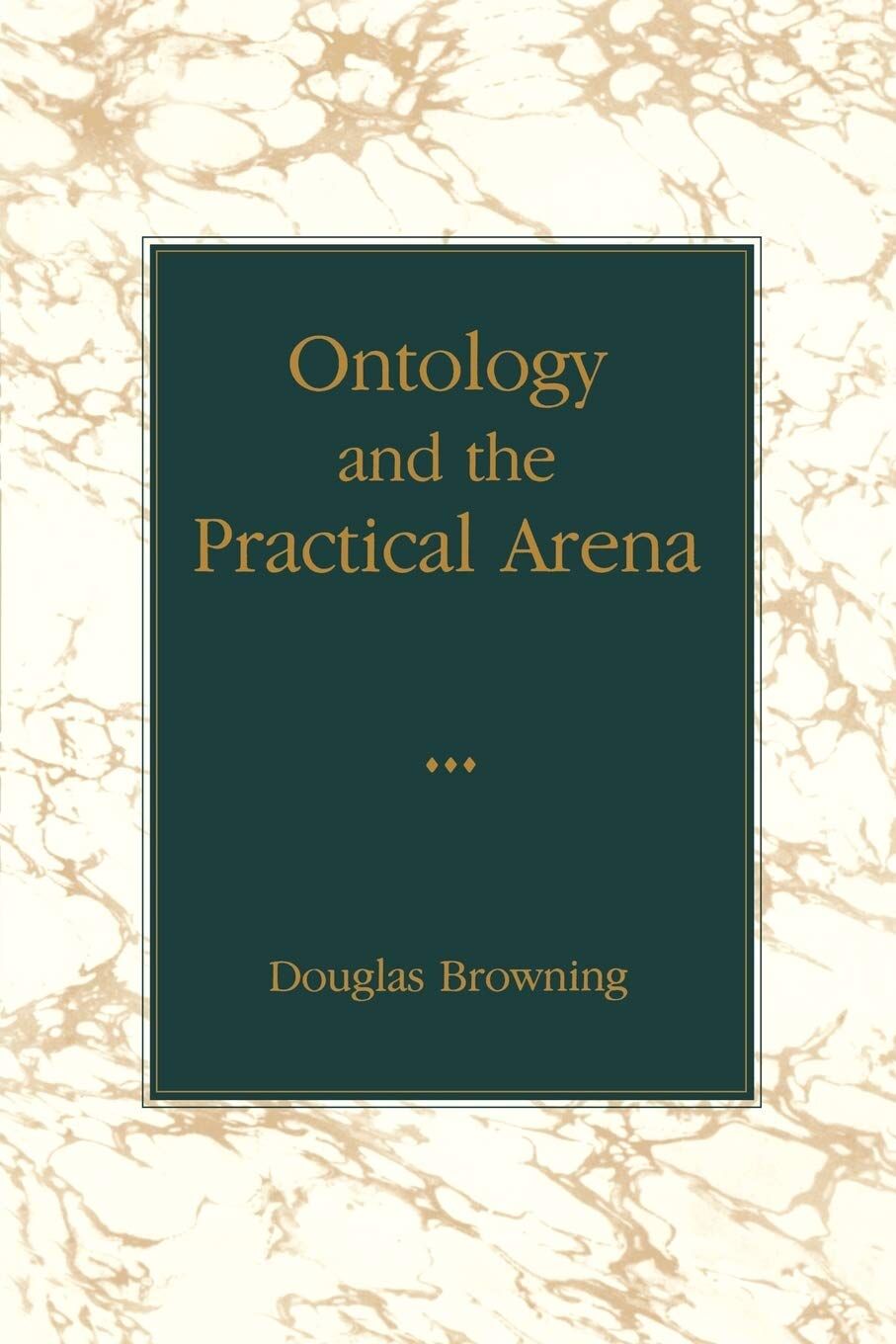 Ontology and the Practical Arena