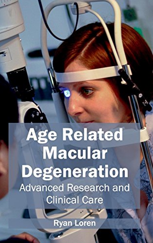 Age Related Macular Degeneration: Advanced Research and Clinical Care