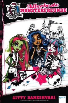 Monster High. Allerbeste Monsterfreunde