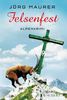 Felsenfest: Alpenkrimi