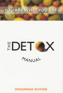 The Detox Manual (You are what you eat)