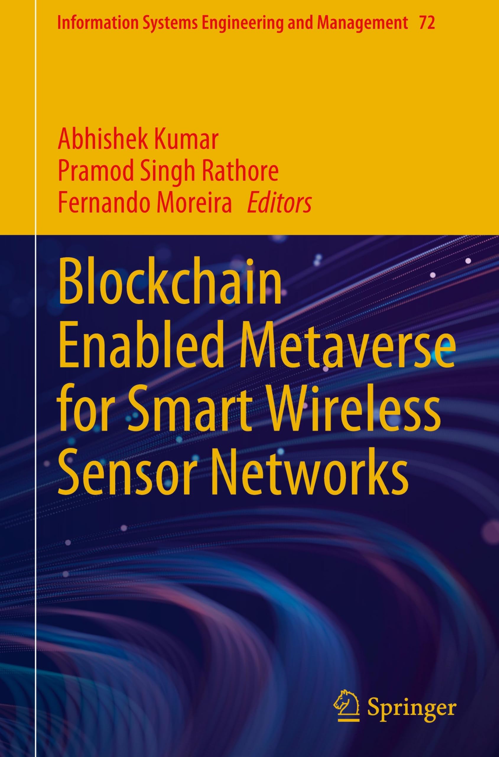 Blockchain Enabled Metaverse for Smart Wireless Sensor Networks (Information Systems Engineering and Management, 72)