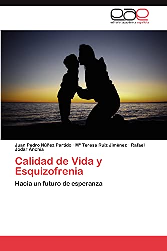 Calidad de Vida y Esquizofrenia: Hacia un futuro de esperanza