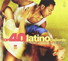 Various - Top 40 - Latino Caliente