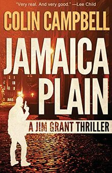 Jamaica Plain (Jim Grant Thriller, Band 1)