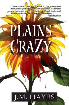 Plains Crazy: A Mad Dog & Englishman Mystery (Mad Dog & Englishman Series, 3)