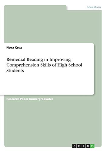 Remedial Reading in Improving Comprehension Skills of High School Students