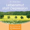 Lebensmut statt Depression