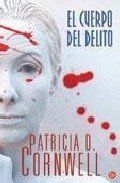 El Cuerpo del Delito (Narrativa (Punto de Lectura))