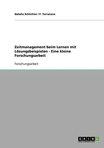 Zeitmanagement beim Lernen mit Lösungsbeispielen - Eine kleine Forschungsarbeit