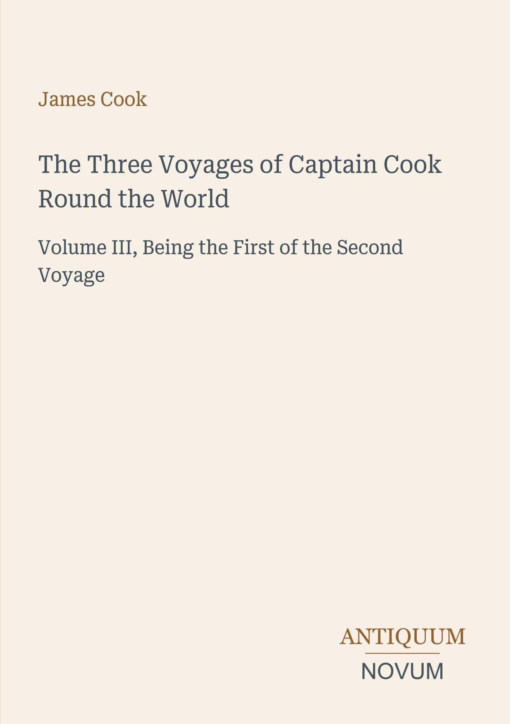 The Three Voyages of Captain Cook Round the World