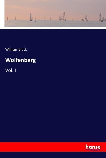 Wolfenberg: Vol. I
