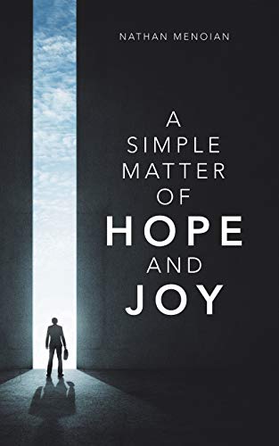 A SIMPLE MATTER OF HOPE AND JOY
