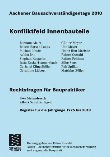 Aachener Bausachverständigentage 2010: Konfliktfeld Innenbauteile