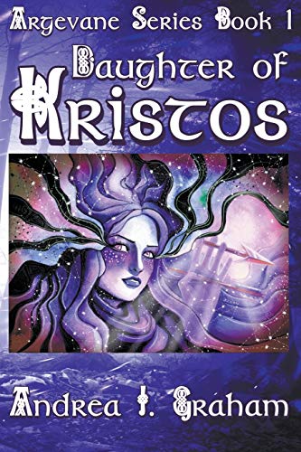 Daughter of Kristos (Argevane, Band 1)
