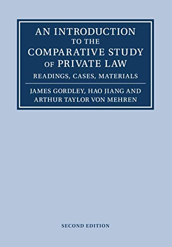 James Gordley An Introduction To The Comparative Study Of Private Law, Readings, Cases, Materials
