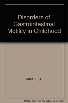 Disorders of Gastrointestinal Motility in Childhood