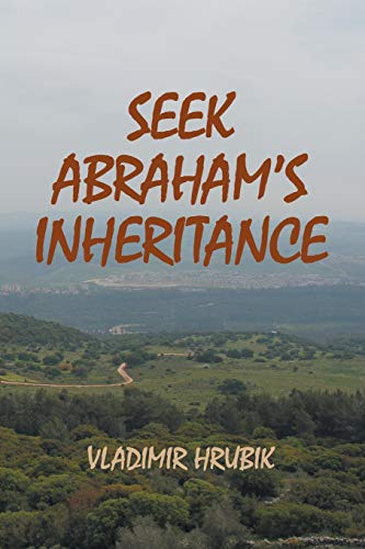 Seek Abraham's Inheritance