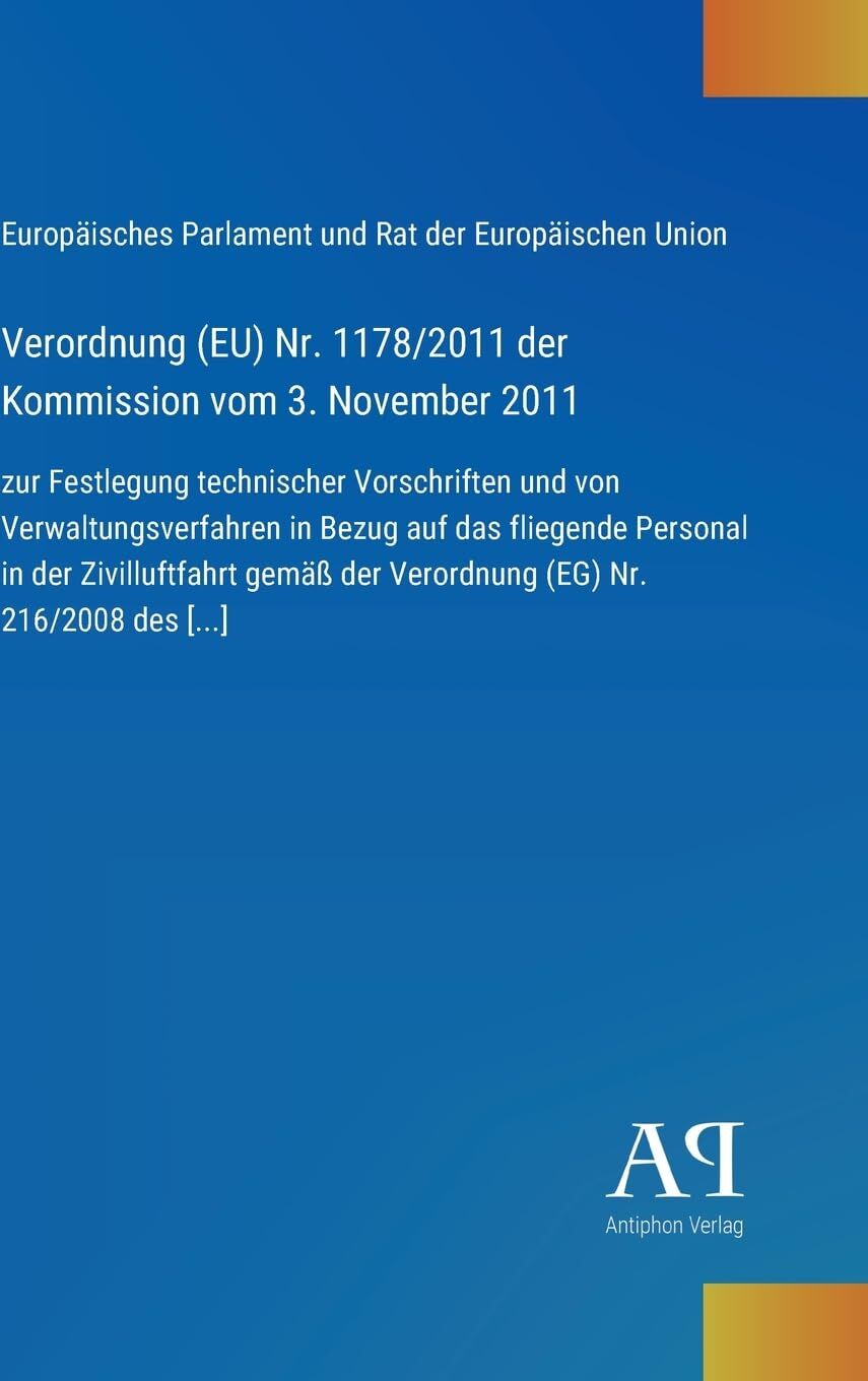 Verordnung (EU) Nr. 1178/2011 der Kommission vom 3. November 2011