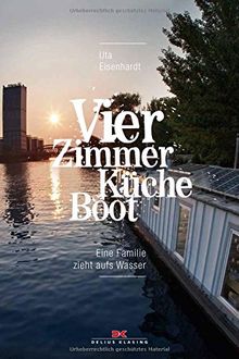 Vier Zimmer, Küche, Boot: Das Hausbootabenteuer