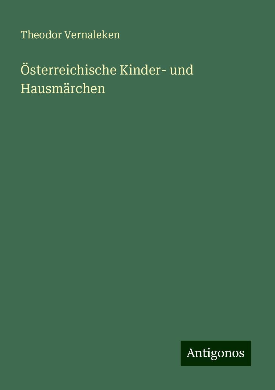 Österreichische Kinder- und Hausmärchen
